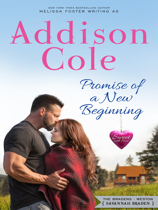 Title details for Promise of a New Beginning (Sweet with Heat by Addison Cole - Available